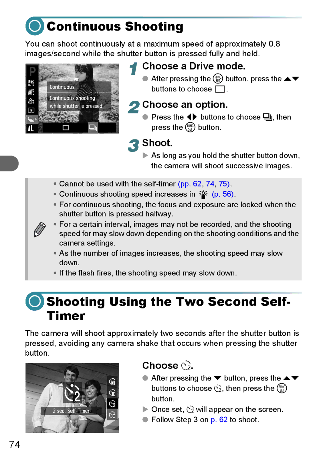 Canon A3150 IS, A3000 IS Continuous Shooting, Shooting Using the Two Second Self- Timer, Choose a Drive mode, Choose Î 