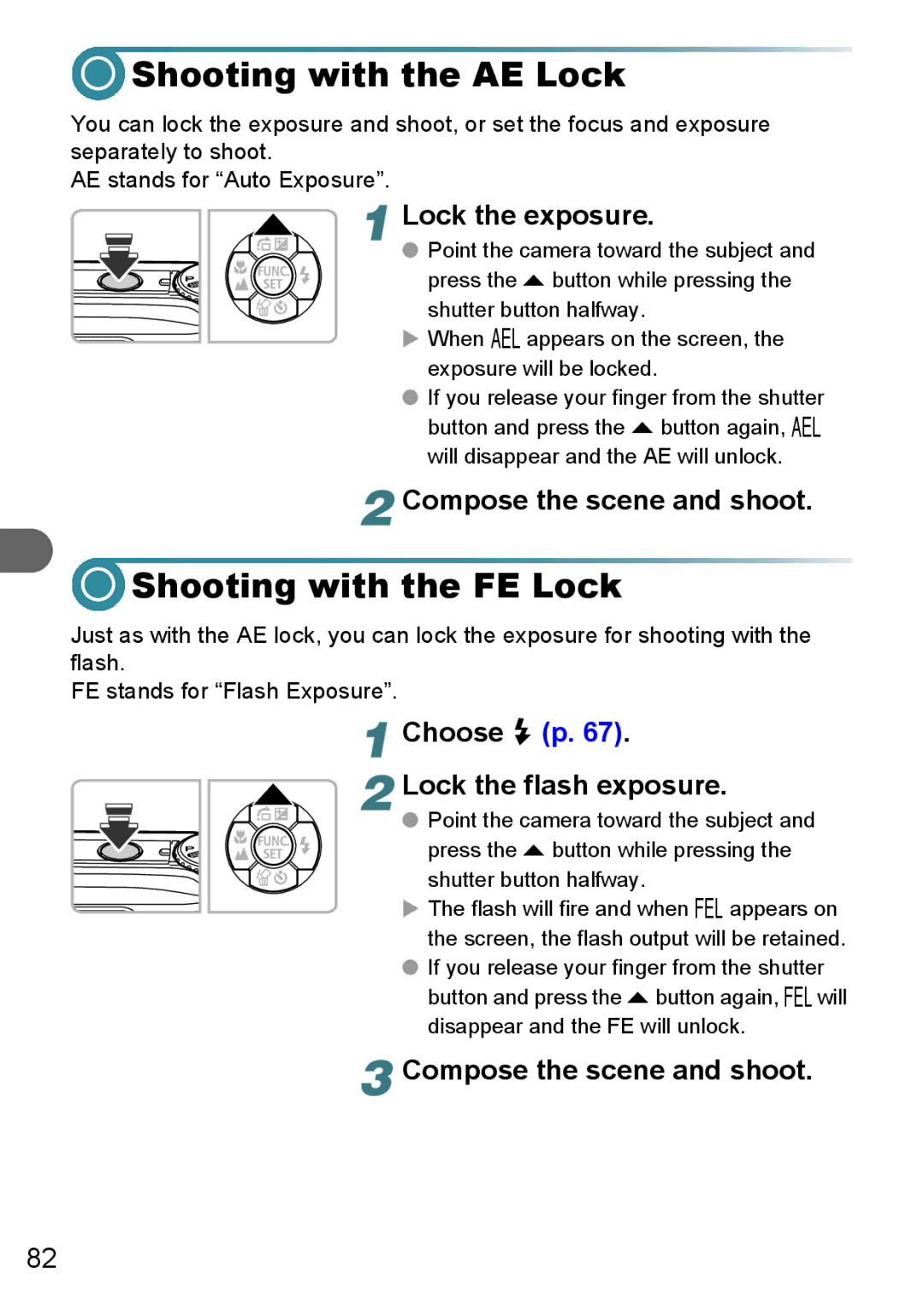 Canon A3100 IS Shooting with the AE Lock, Shooting with the FE Lock, Lock the exposure, Choose h p Lock the flash exposure 