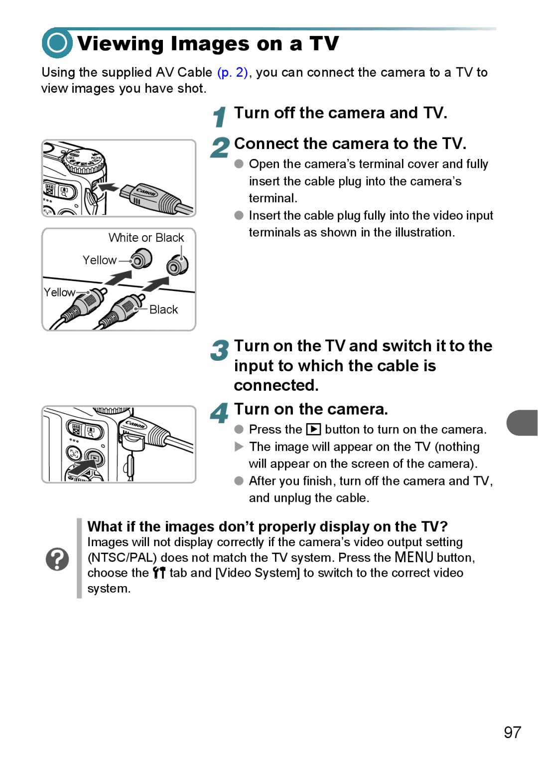 Canon A3100 IS, A3000 IS, A3150 IS manual Viewing Images on a TV, Turn off the camera and TV Connect the camera to the TV 