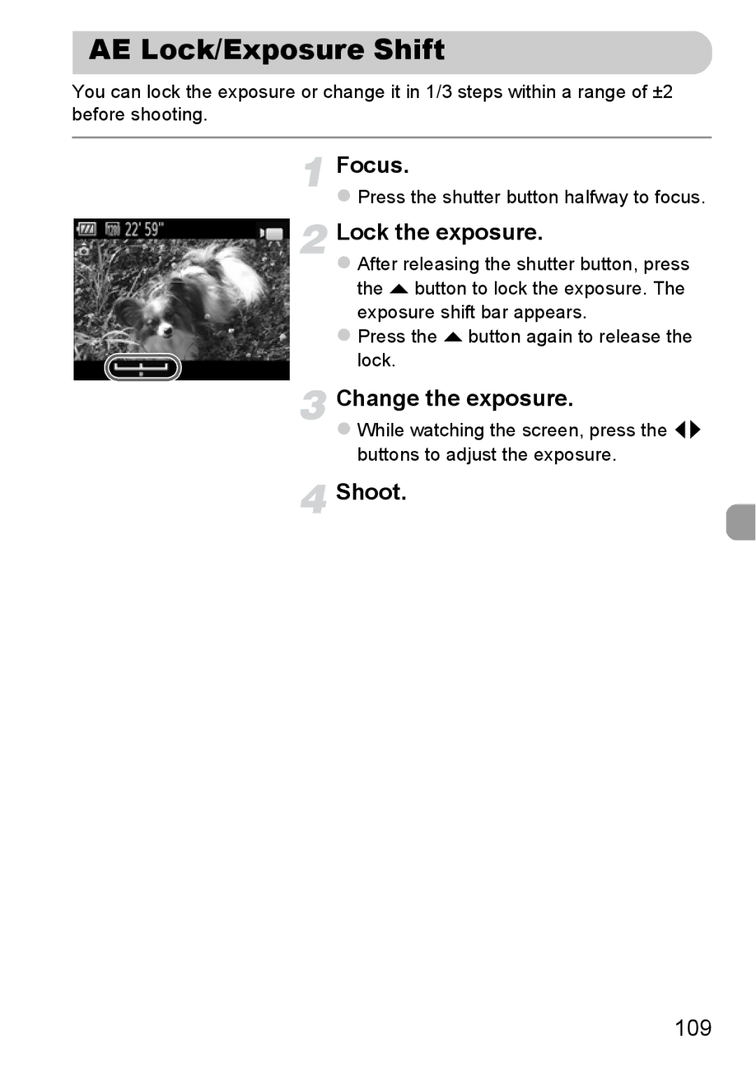 Canon A2200 IS, A3350 IS manual AE Lock/Exposure Shift, Change the exposure, 109, Press the o button again to release Lock 