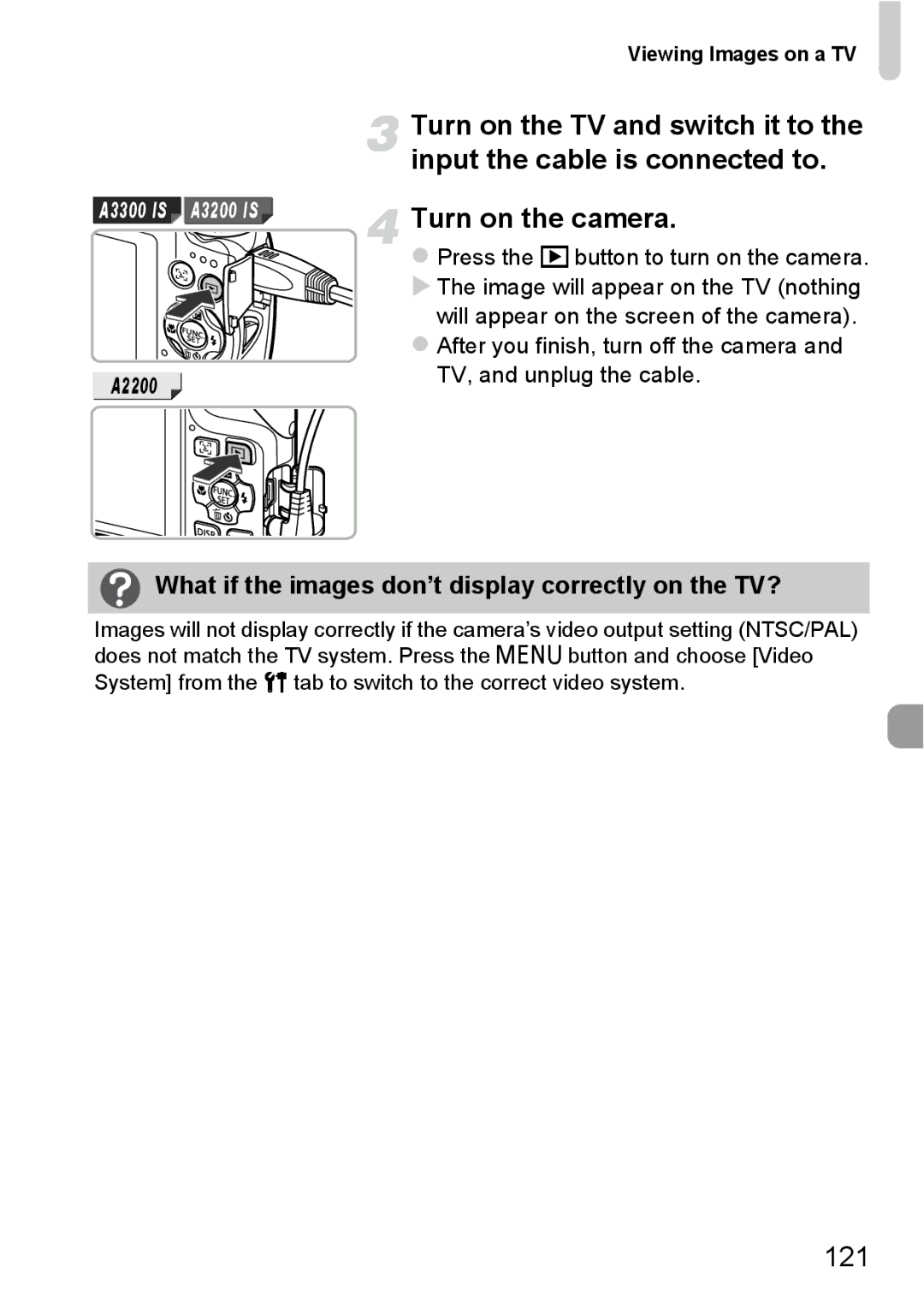 Canon A2200 IS, A3350 IS manual 121, What if the images don’t display correctly on the TV?, Viewing Images on a TV 