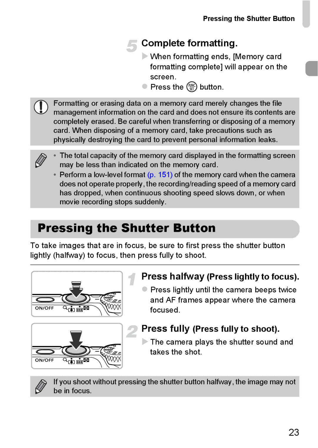 Canon A2200 IS, A3350 IS manual Pressing the Shutter Button, Complete formatting, Press halfway Press lightly to focus 