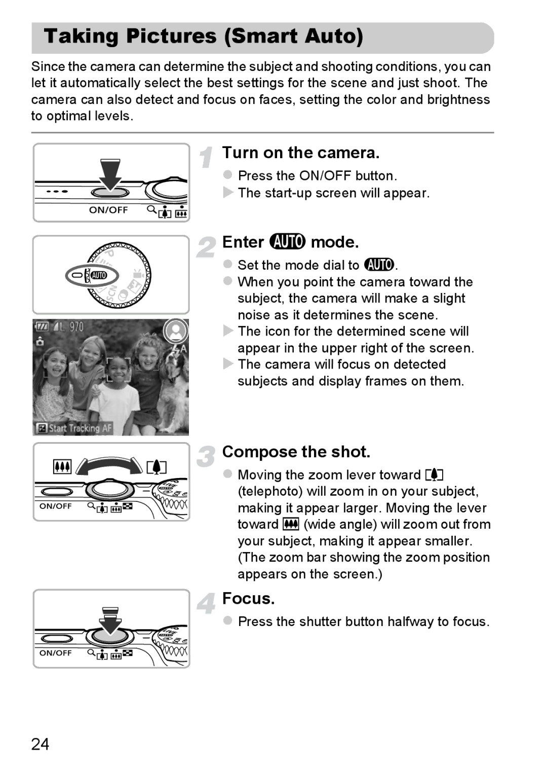 Canon A3350 IS, A2200 IS manual Taking Pictures Smart Auto, Enter a mode, Compose the shot, Focus 