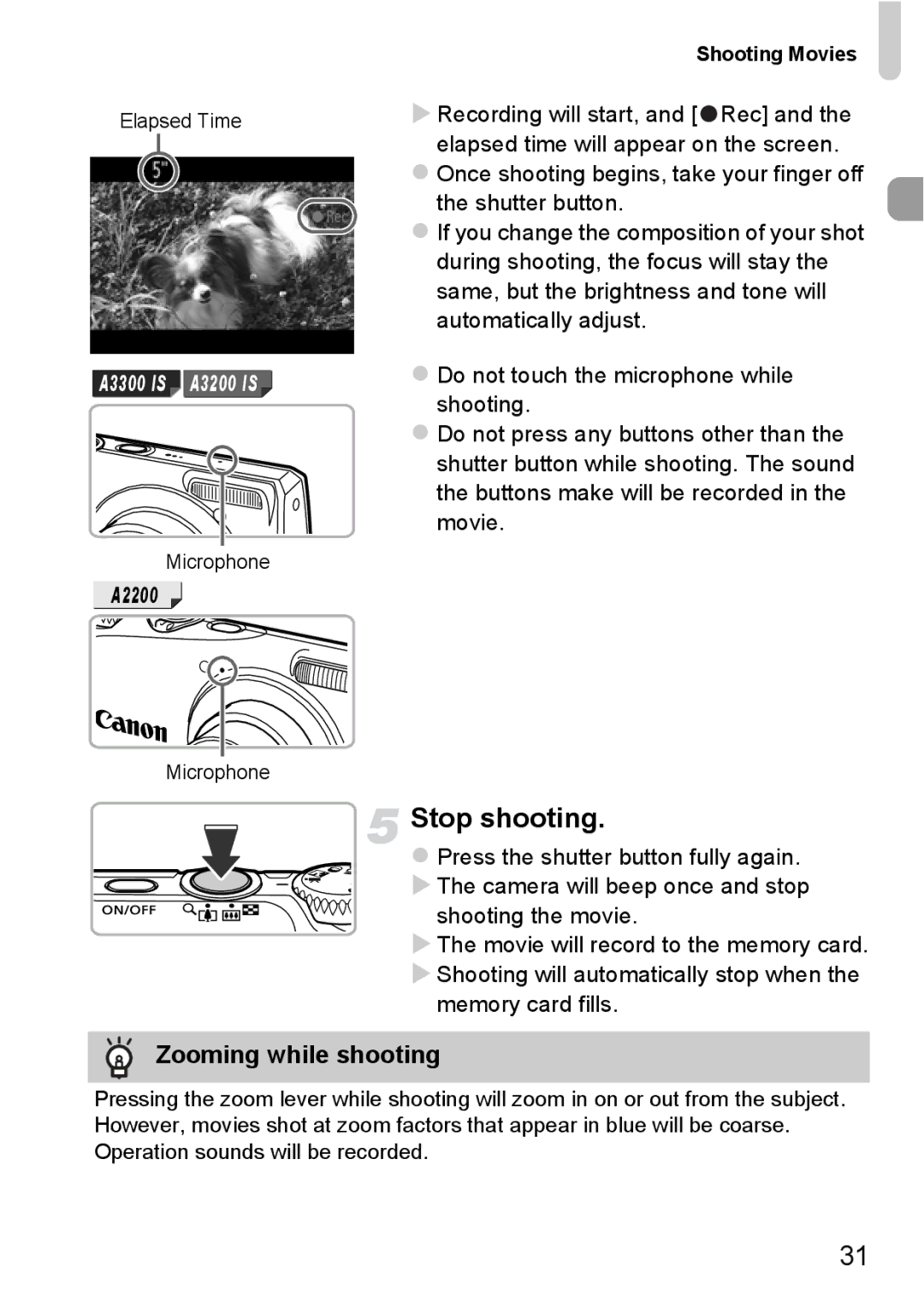 Canon A2200 IS, A3350 IS manual Stop shooting, Zooming while shooting, Shooting Movies 