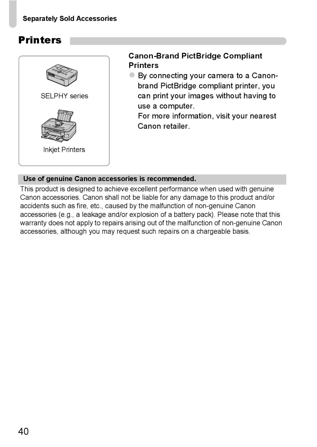 Canon A3350 IS, A2200 IS manual Printers, Use a computer, Canon retailer, Separately Sold Accessories 