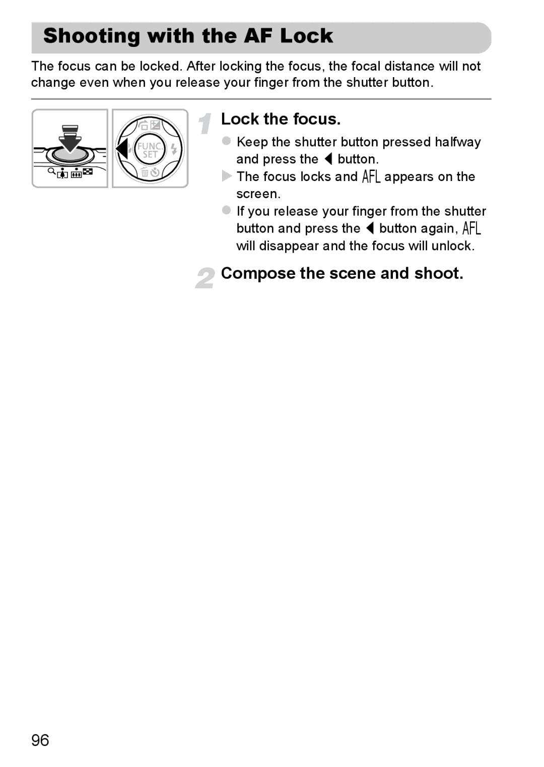 Canon A3350 IS, A2200 IS manual Shooting with the AF Lock, Lock the focus, Compose the scene and shoot 