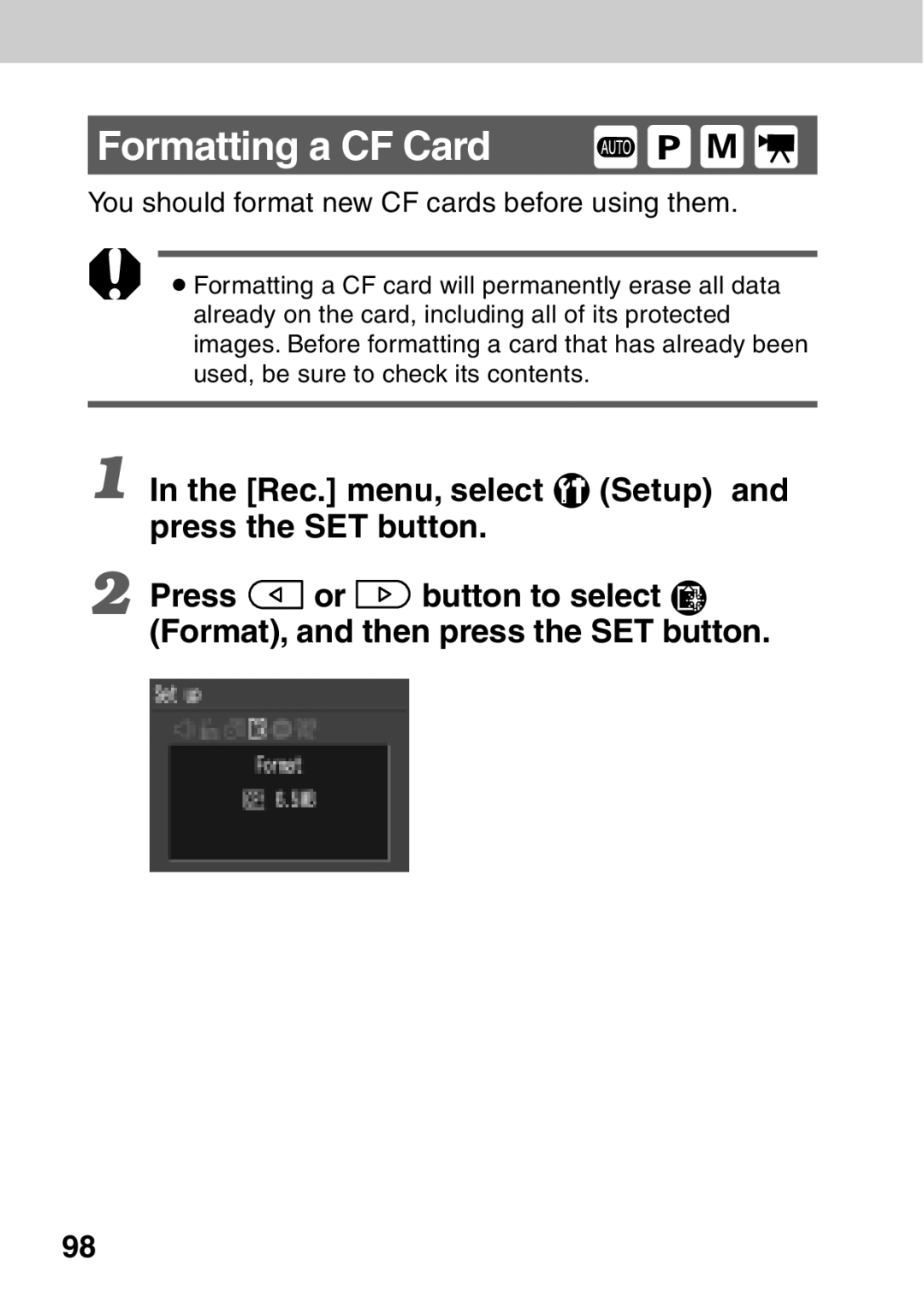 Canon A40 quick start Formatting a CF Card, Rec. menu, select Setup and press the SET button 