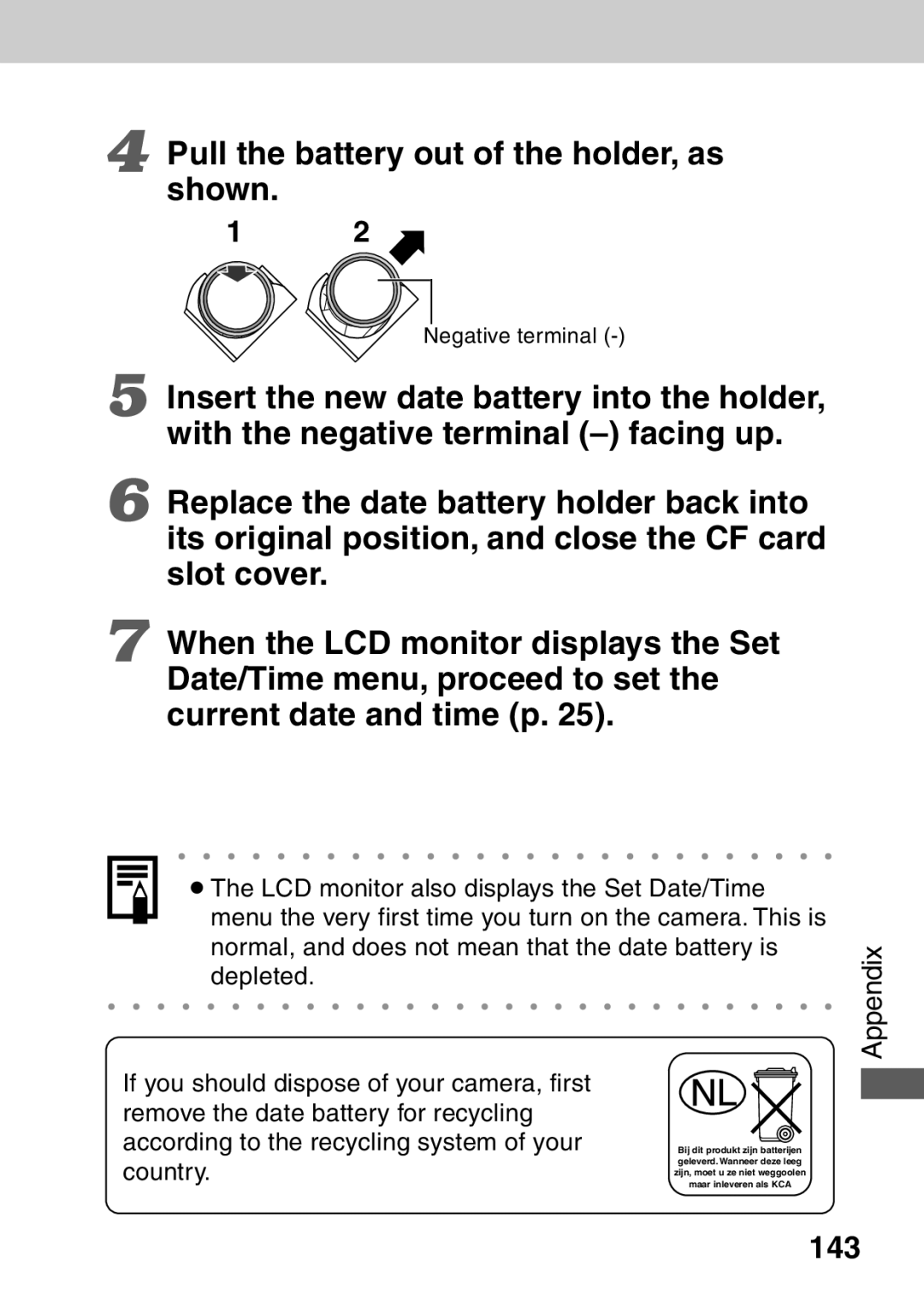 Canon A40 quick start Pull the battery out of the holder, as shown, 143 