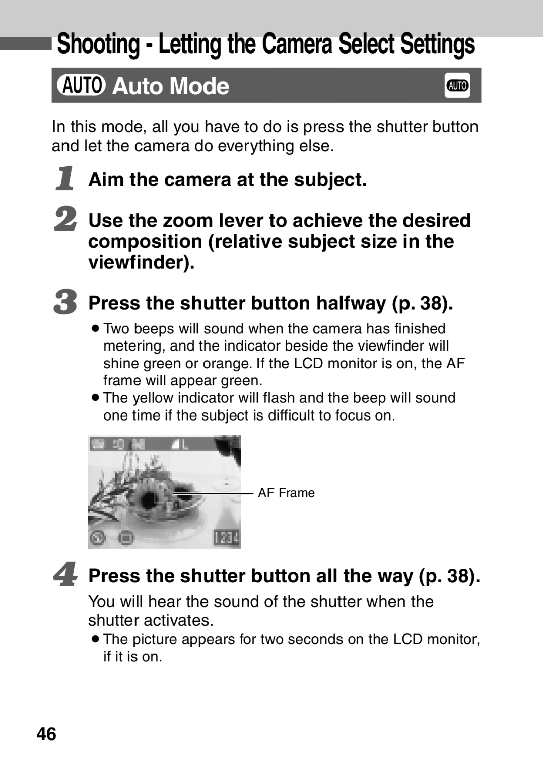 Canon A40 quick start Auto Mode, Press the shutter button all the way p 