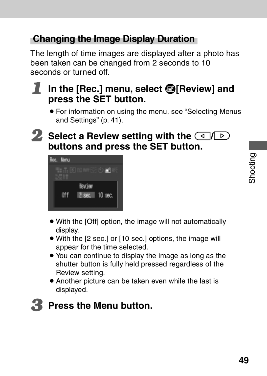 Canon A40 quick start Changing the Image Display Duration, Rec. menu, select Review and press the SET button 