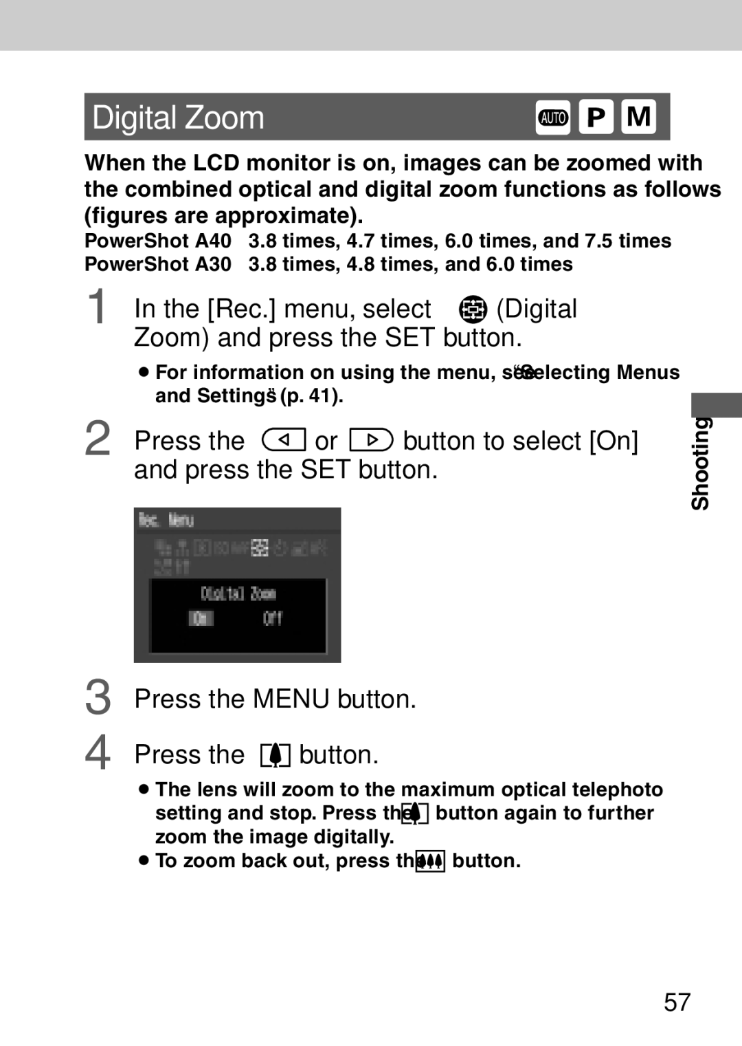 Canon A40 quick start Rec. menu, select Digital Zoom and press the SET button 