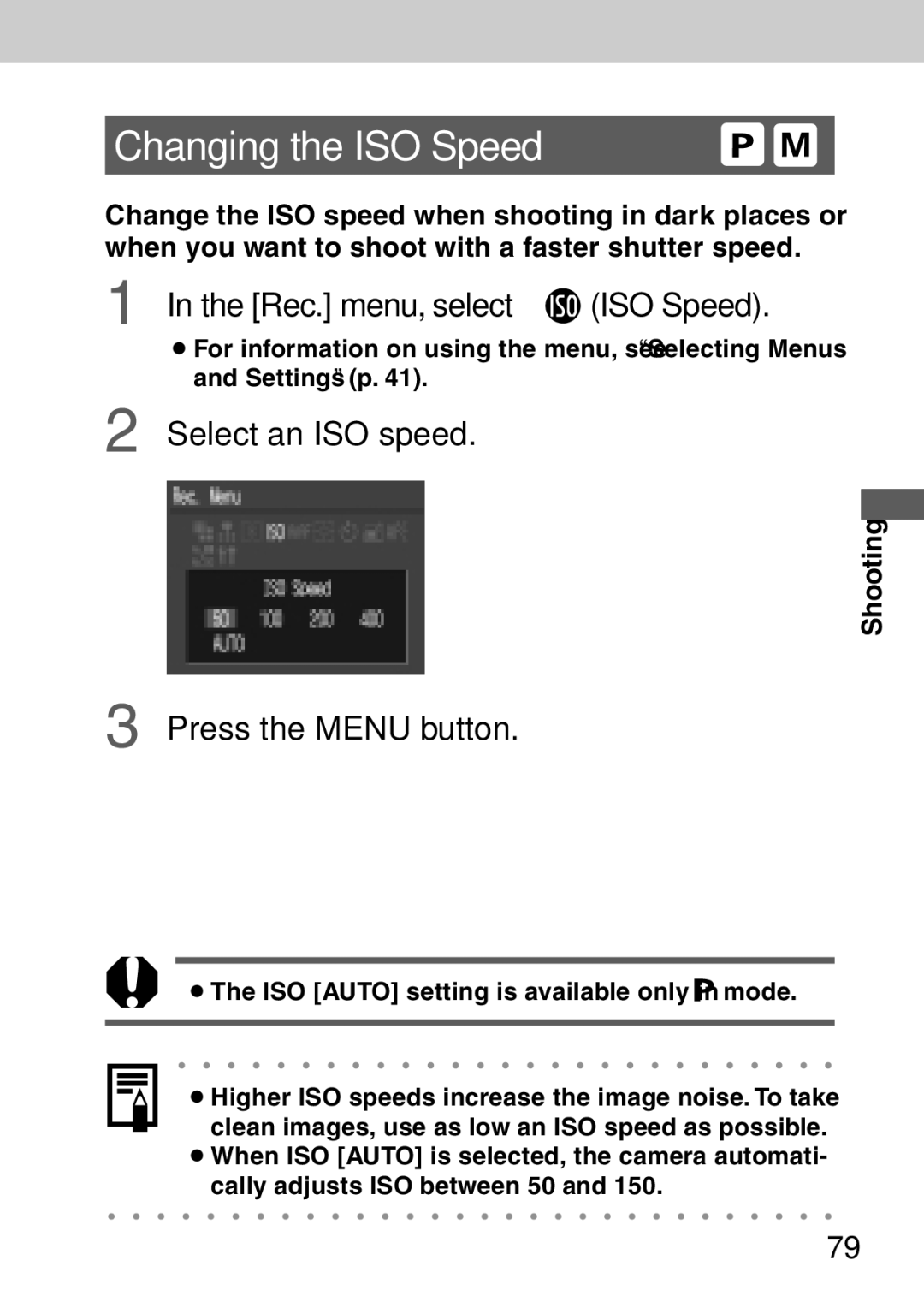 Canon A40 quick start Changing the ISO Speed, Rec. menu, select ISO Speed, Select an ISO speed 