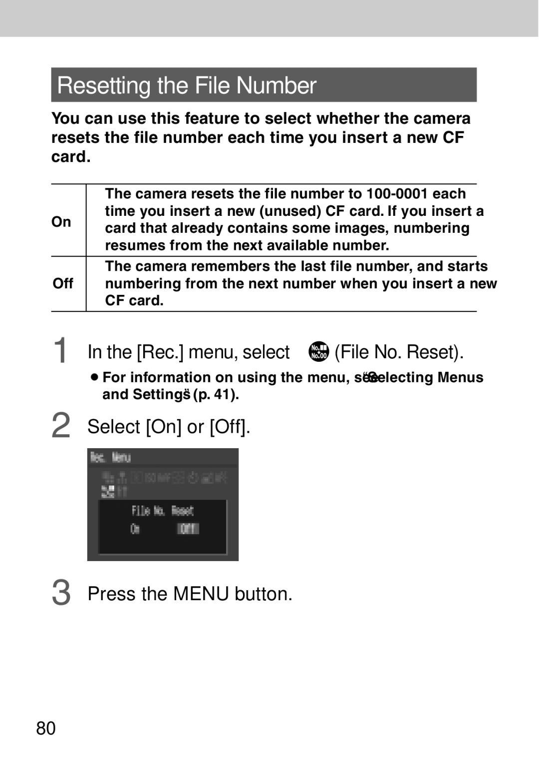 Canon A40 quick start Resetting the File Number, Rec. menu, select File No. Reset 