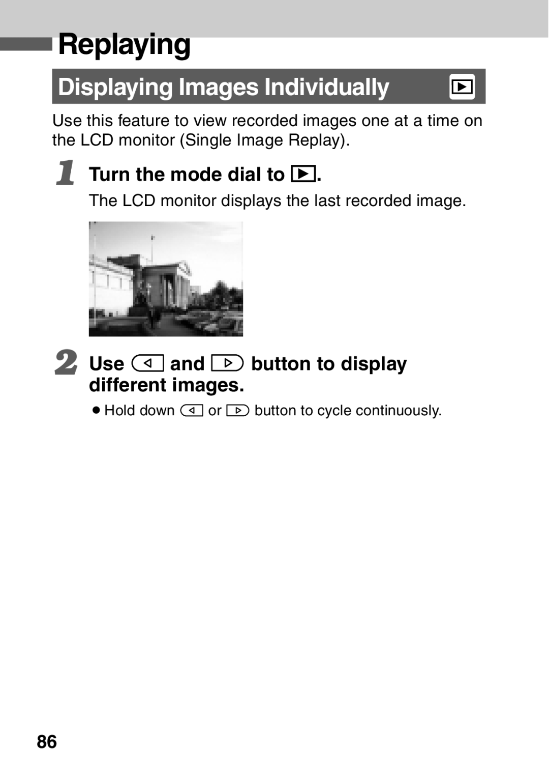 Canon A40 Replaying, Displaying Images Individually, Turn the mode dial to, Use and button to display different images 