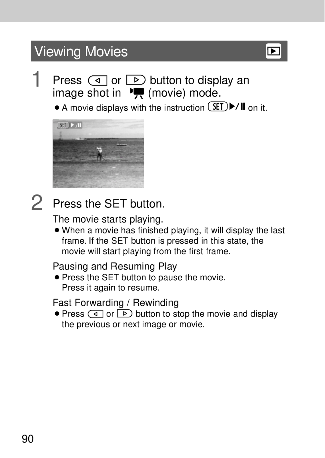 Canon A40 quick start Viewing Movies, Image shot Movie mode, Button to display an, Movie starts playing 