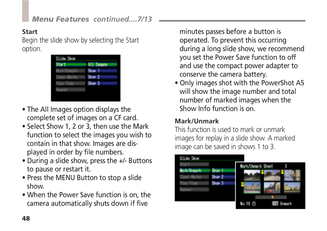 Canon A5 quick start Menu Features ....7/13, Begin the slide show by selecting the Start option, Mark/Unmark 