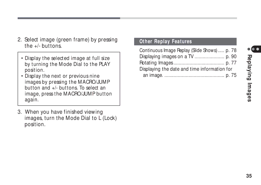 Canon A50 manual Select image green frame by pressing the +/- buttons, Other Replay Features 