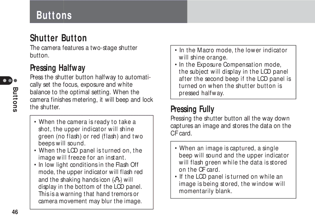 Canon A50 manual Buttons, Shutter Button, Pressing Halfway, Pressing Fully, Camera features a two-stage shutter button 