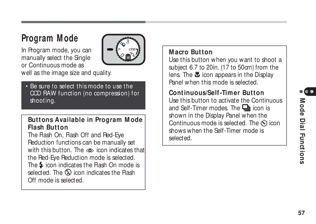 Canon A50 manual Program Mode, Or Continuous mode as Well as the image size and quality, Continuous/Self-Timer Button 