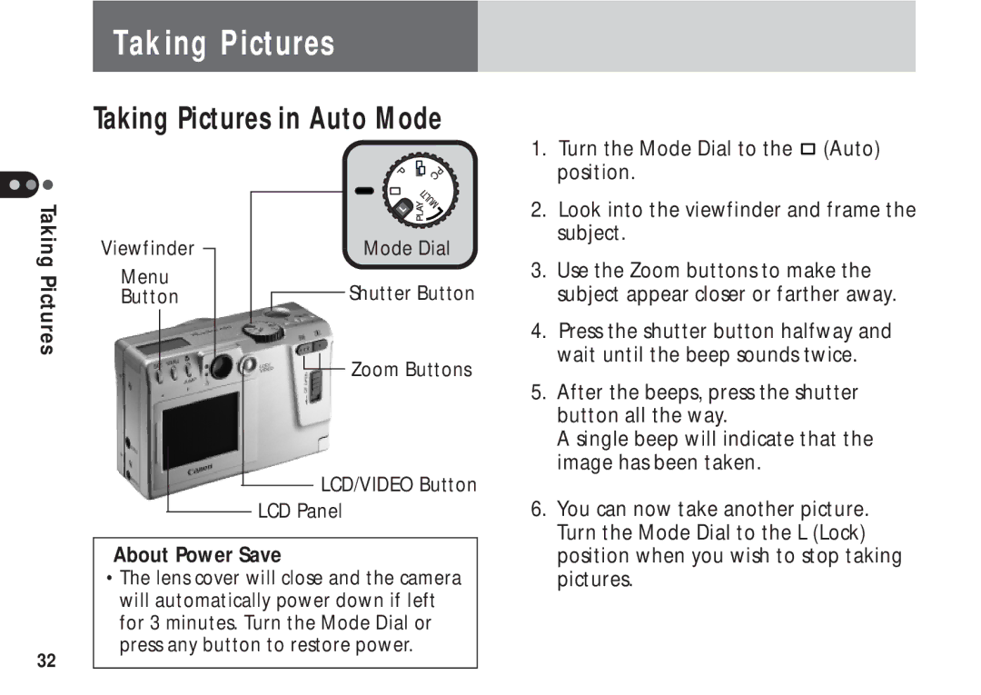 Canon A50 manual Taking Pictures in Auto Mode, About Power Save 