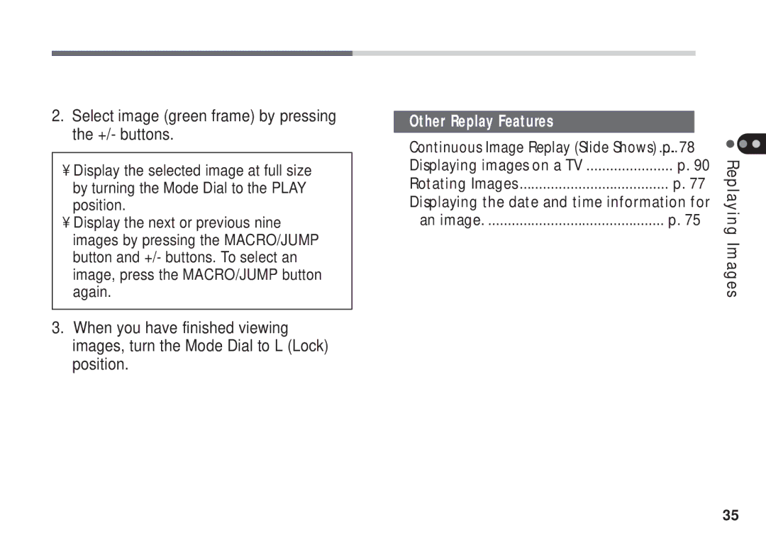 Canon A50 manual Select image green frame by pressing the +/- buttons, Other Replay Features 