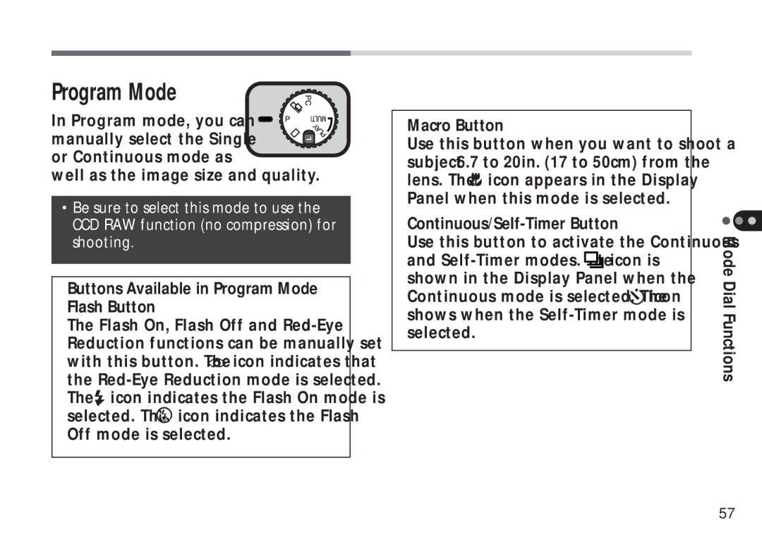 Canon A50 manual Program Mode, Or Continuous mode as Well as the image size and quality, Continuous/Self-Timer Button 