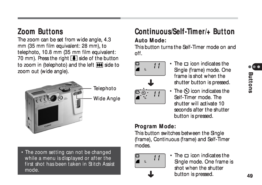 Canon A50 manual Zoom Buttons, Continuous/Self-Timer/+ Button, Auto Mode, Program Mode 