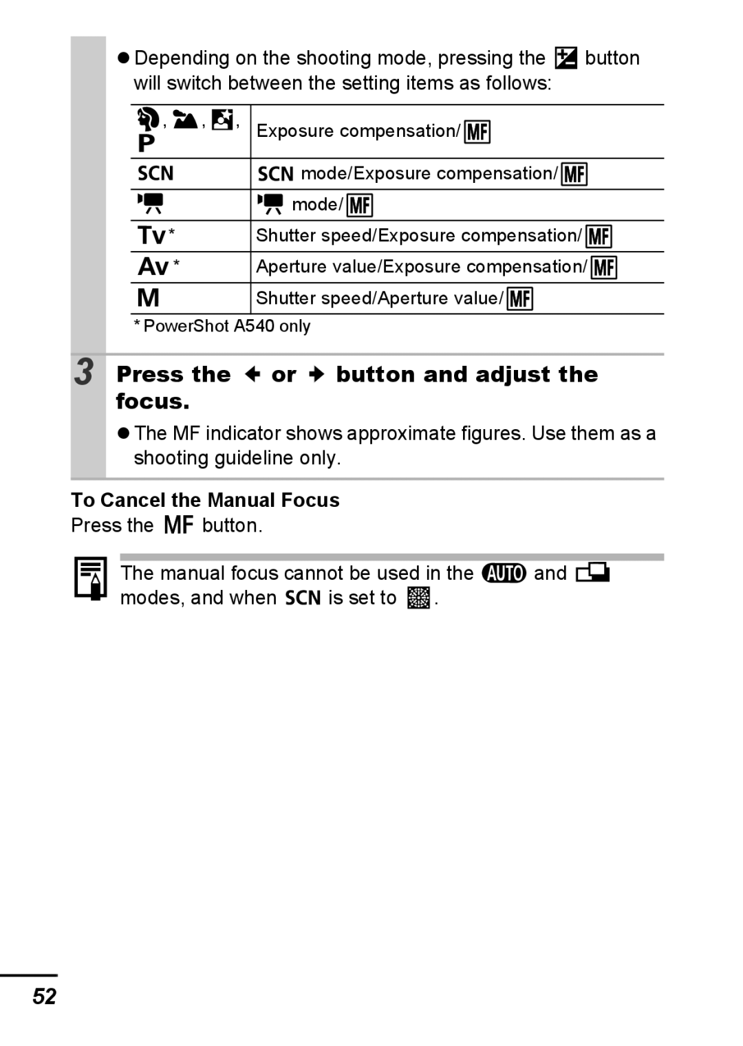 Canon A540 appendix Press the or button and adjust the focus, To Cancel the Manual Focus 