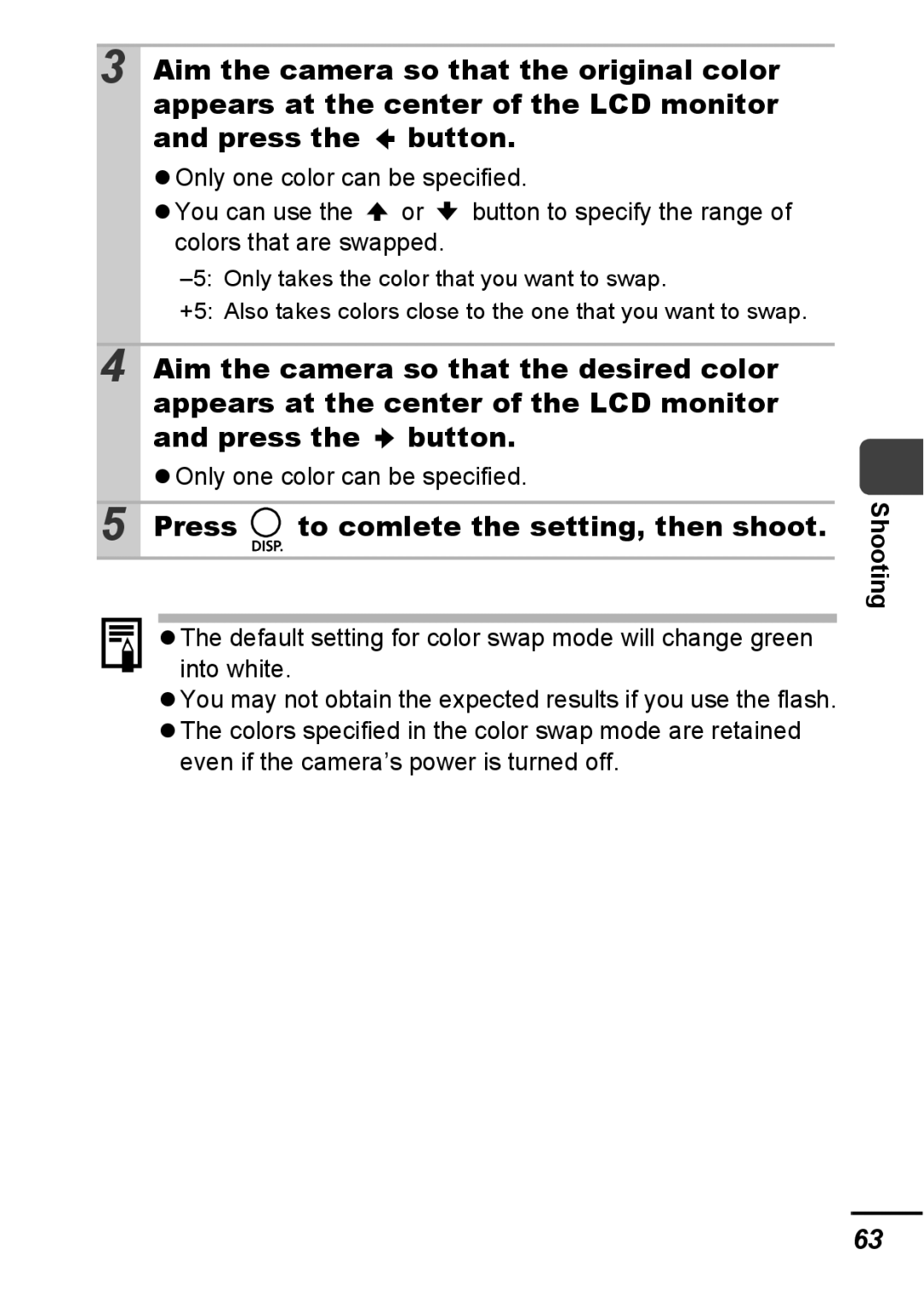 Canon A540 appendix Press to comlete the setting, then shoot, Only one color can be specified 