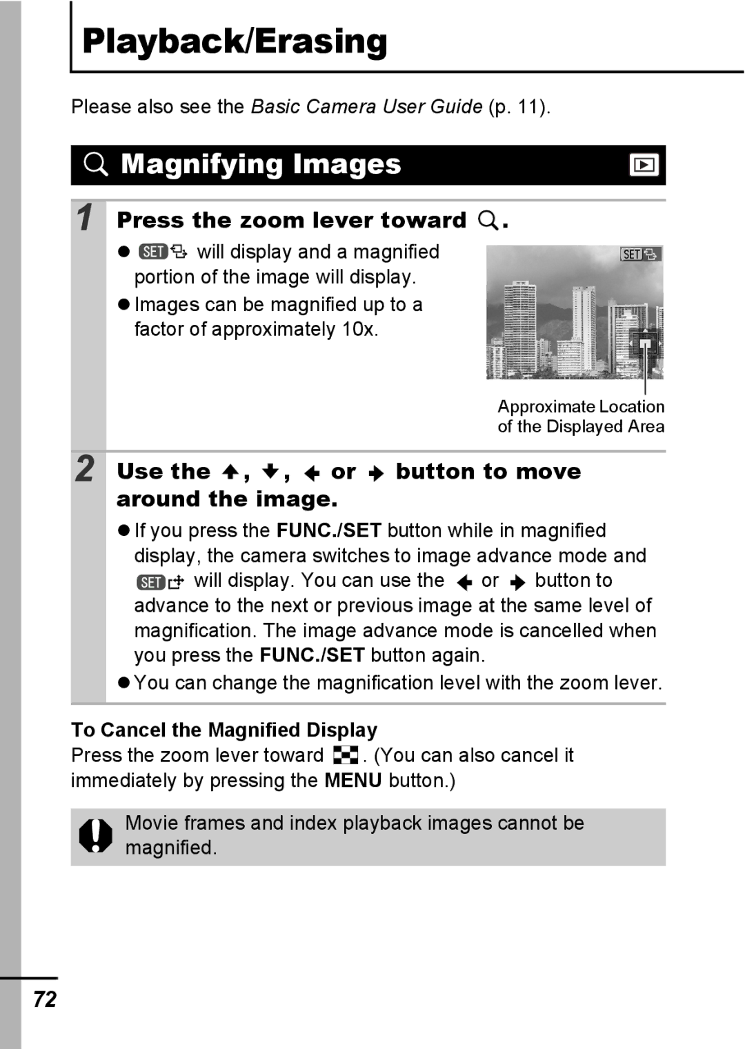 Canon A540 appendix Magnifying Images, Press the zoom lever toward, Use the , , or button to move around the image 