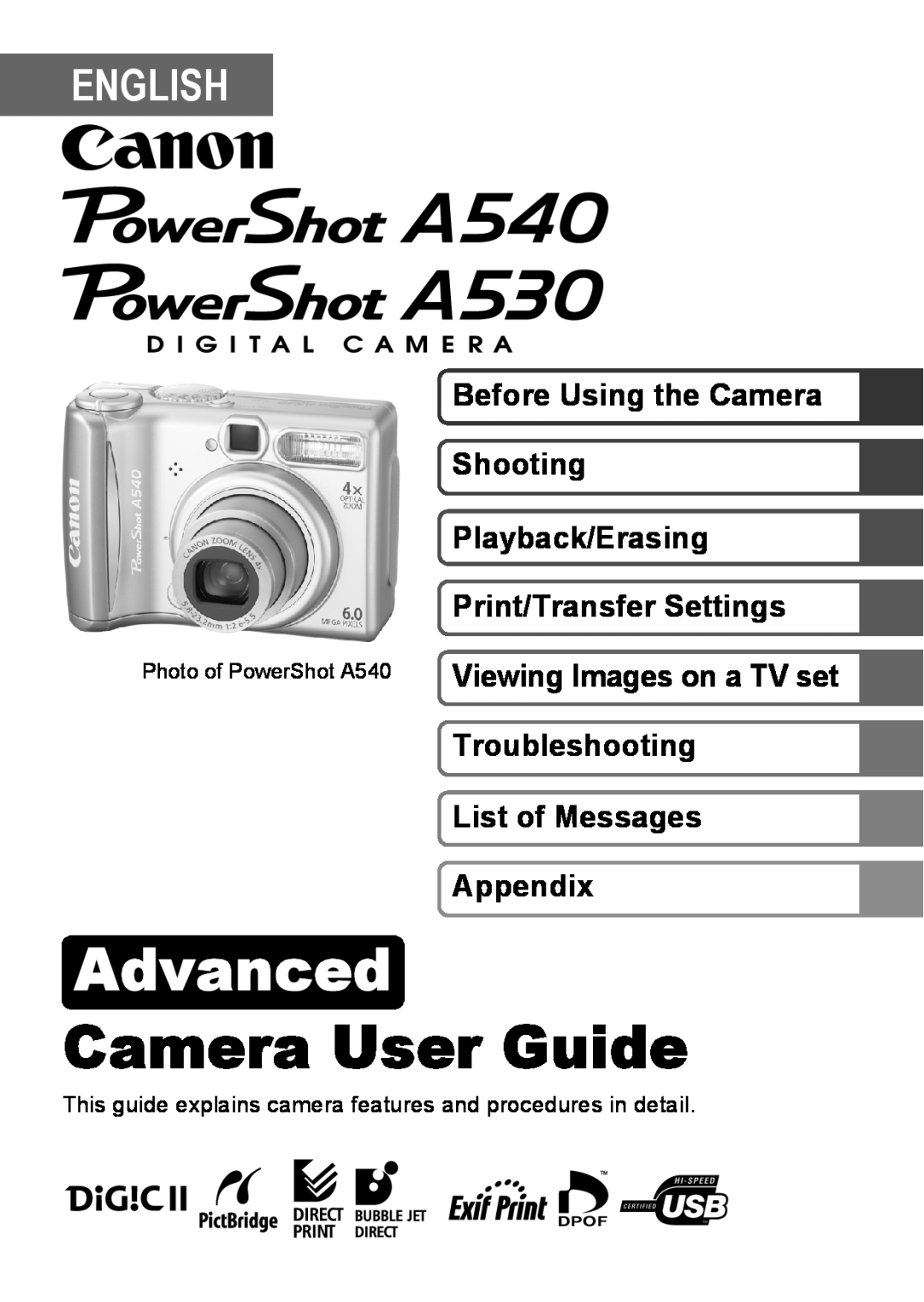 Canon A540 appendix Before Using the Camera Shooting Playback/Erasing, Print/Transfer Settings, Viewing Images on a TV set 