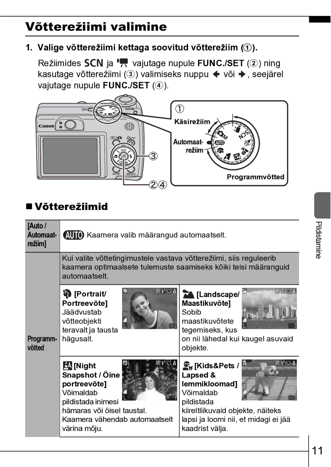 Canon A550 manual Võtterežiimi valimine, „ Võtterežiimid, Valige võtterežiimi kettaga soovitud võtterežiim a 