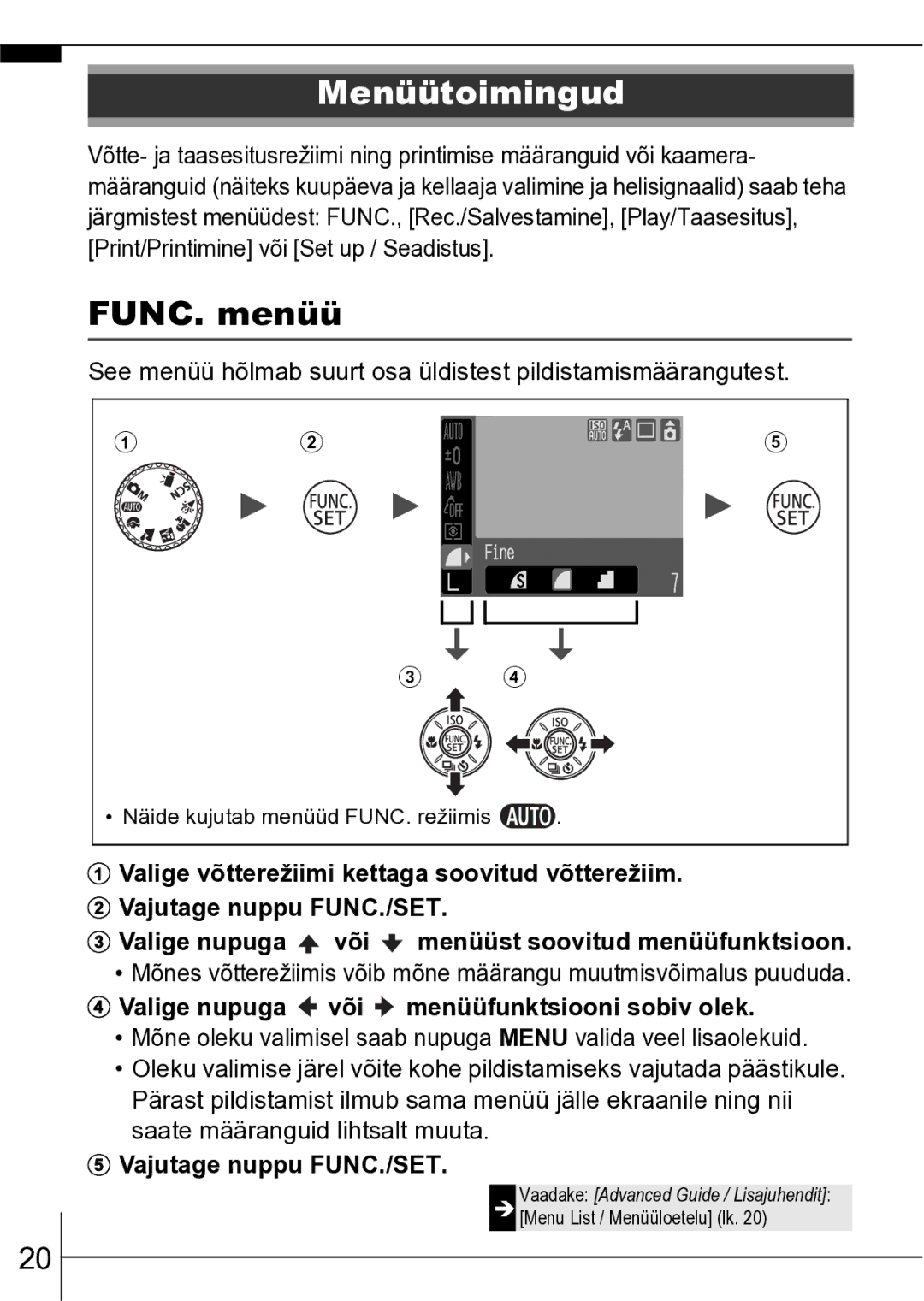 Canon A550 manual Menüütoimingud, FUNC. menüü, Vajutage nuppu FUNC./SET 