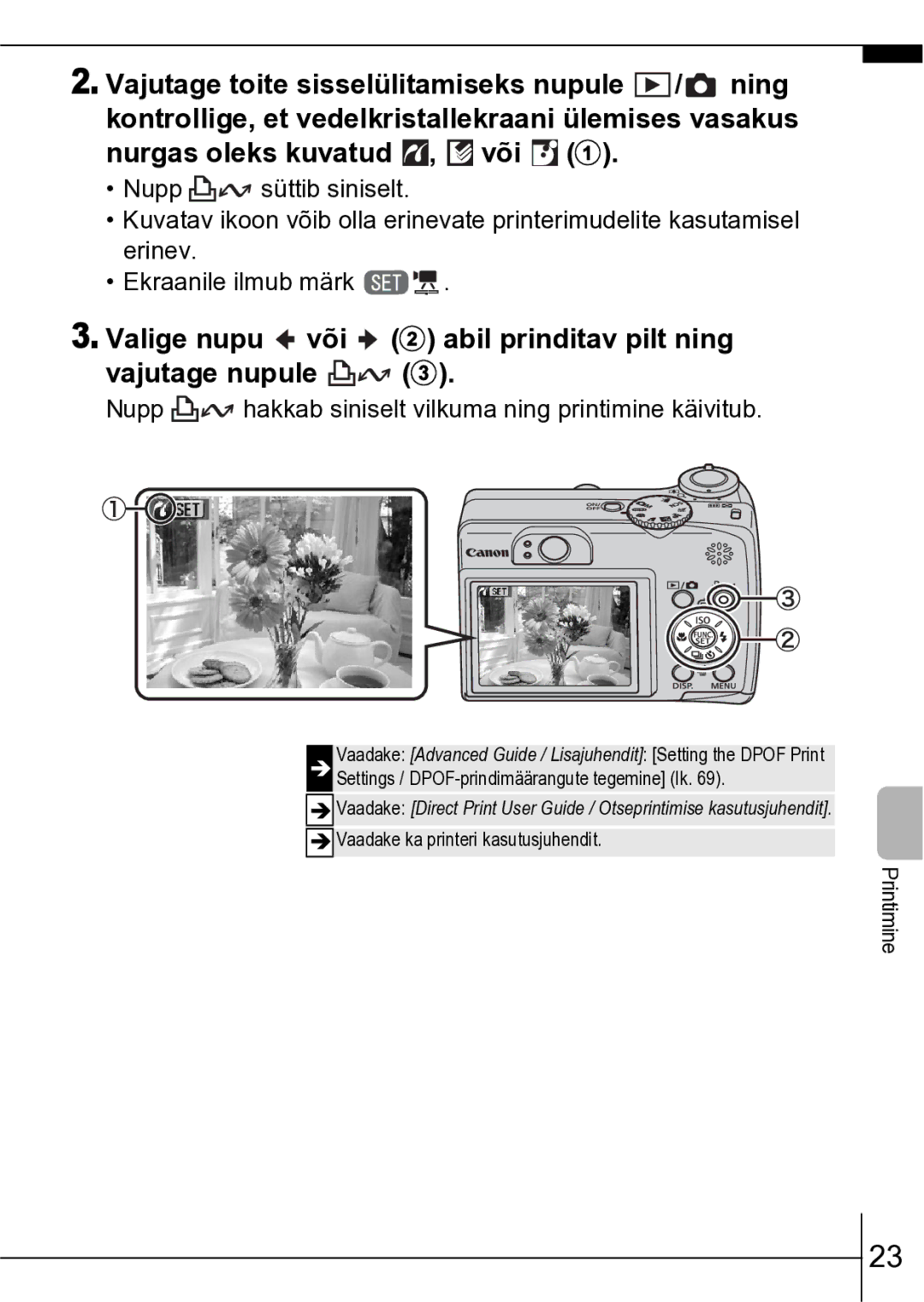 Canon A550 manual Valige nupu või b abil prinditav pilt ning Vajutage nupule c 