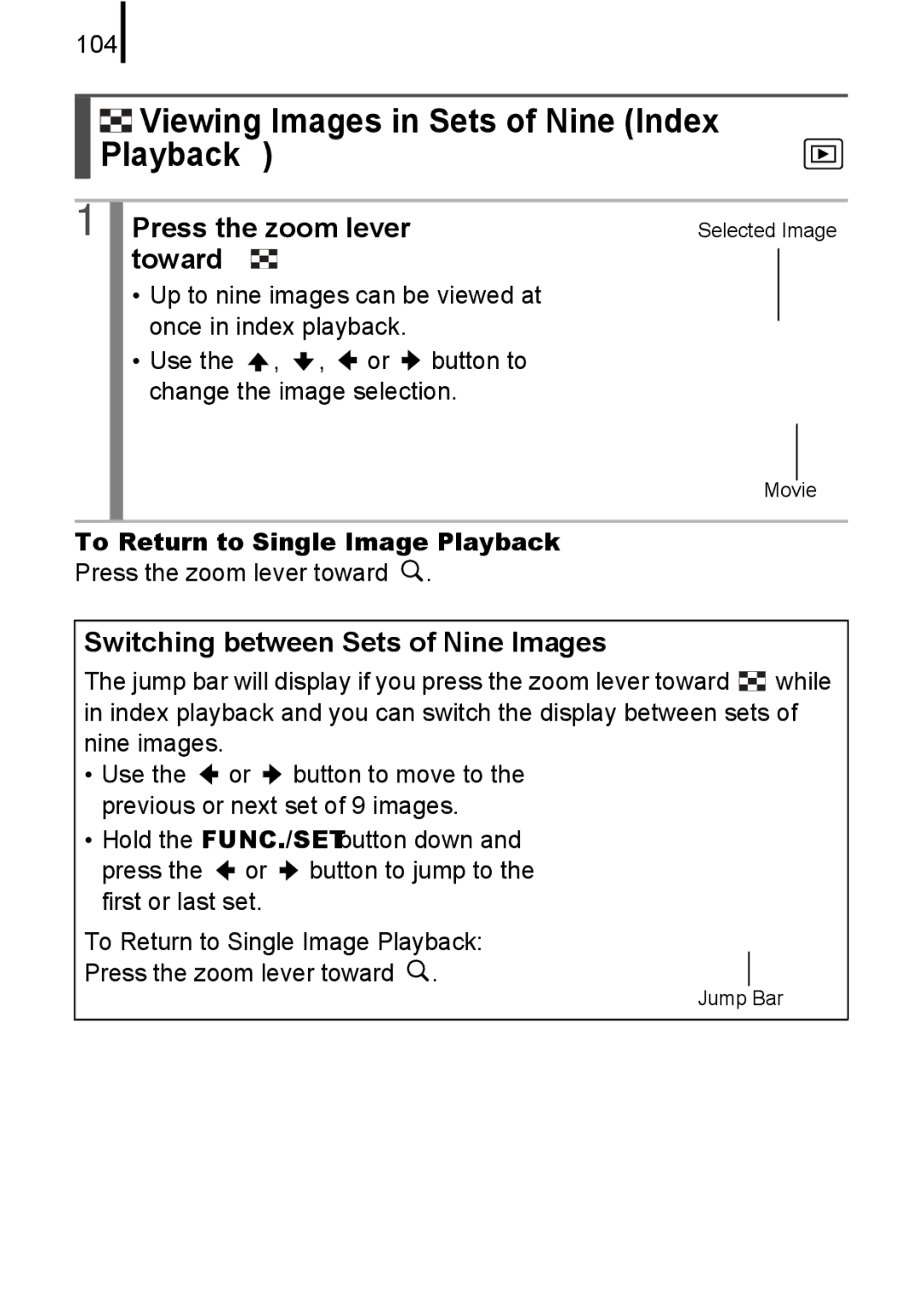 Canon A580 Viewing Images in Sets of Nine Index Playback, Press the zoom lever, Toward, To Return to Single Image Playback 