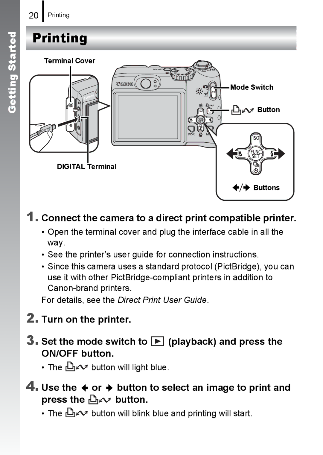 Canon A580 manual Printing, Connect the camera to a direct print compatible printer, Button will light blue 