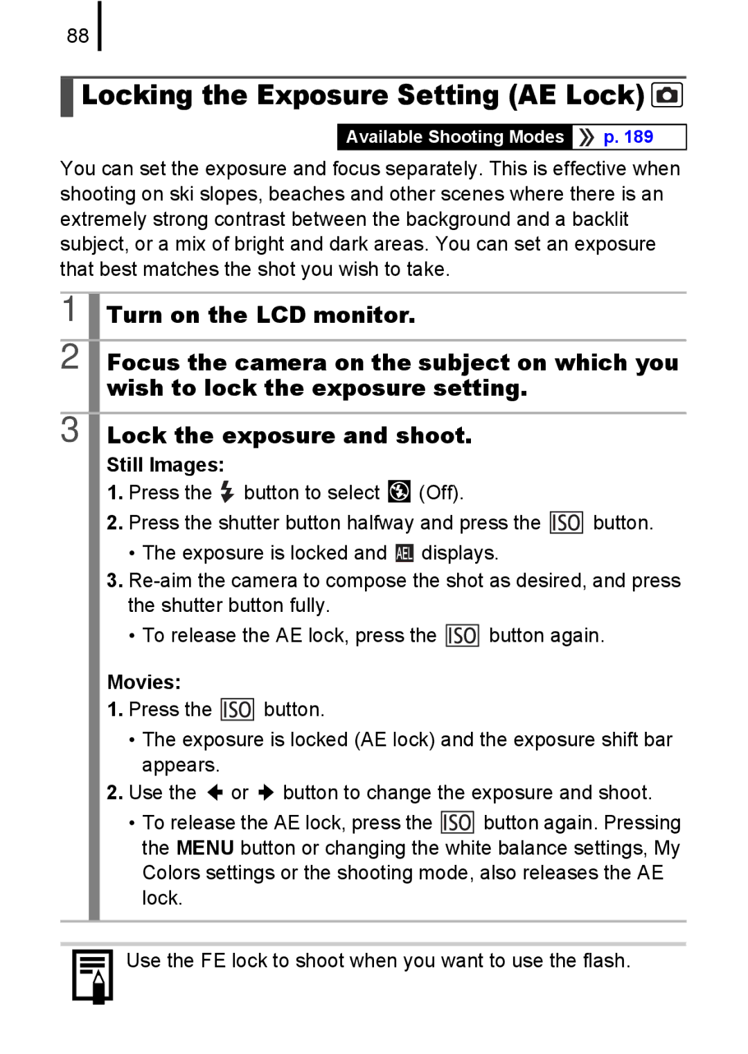 Canon A580 manual Locking the Exposure Setting AE Lock, Still Images, Movies 