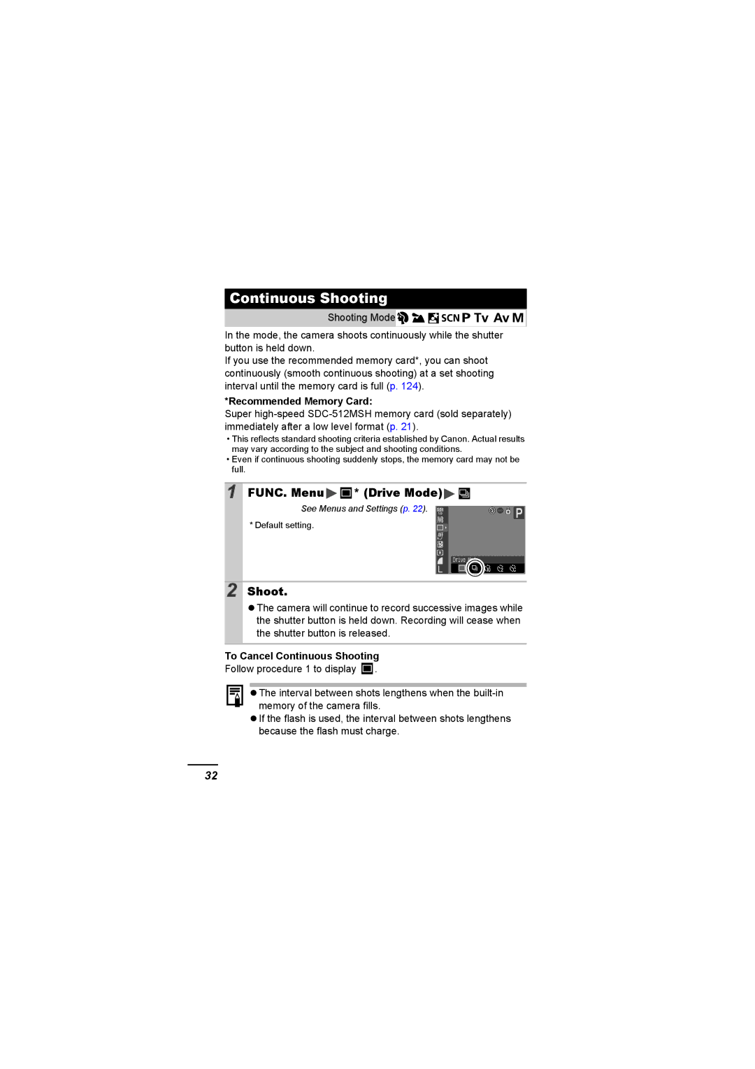 Canon A620 appendix FUNC. Menu * Drive Mode, Recommended Memory Card, To Cancel Continuous Shooting 