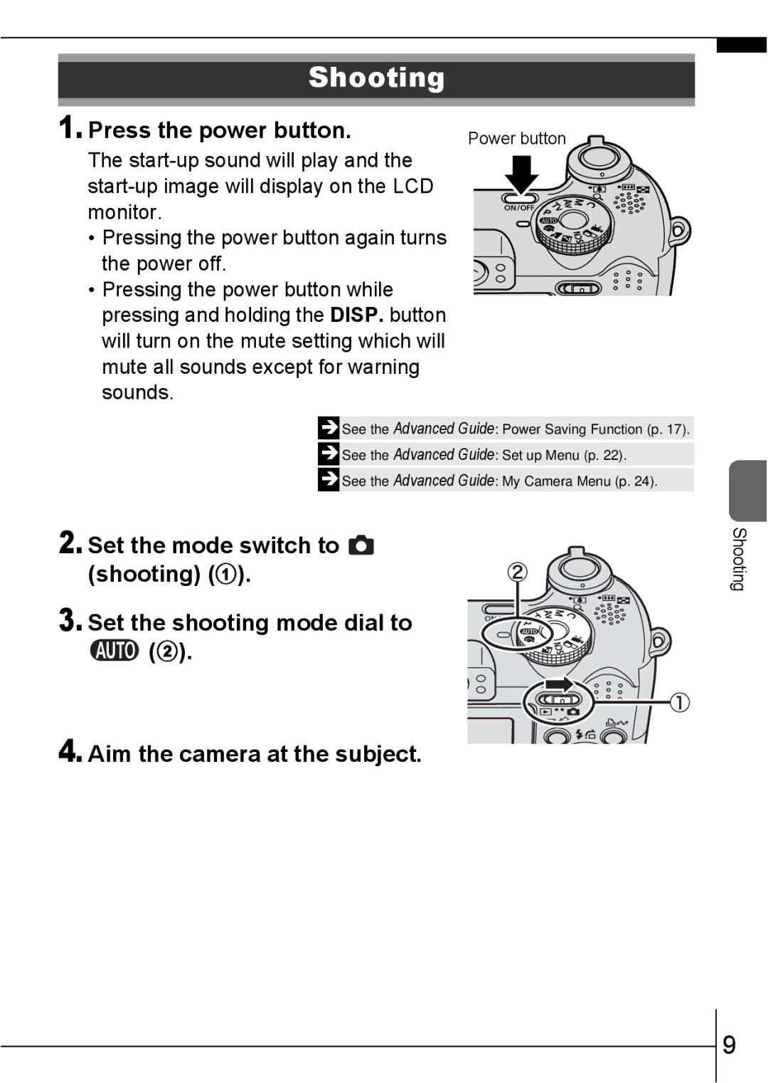 Canon A640 manual Shooting, Press the power button 