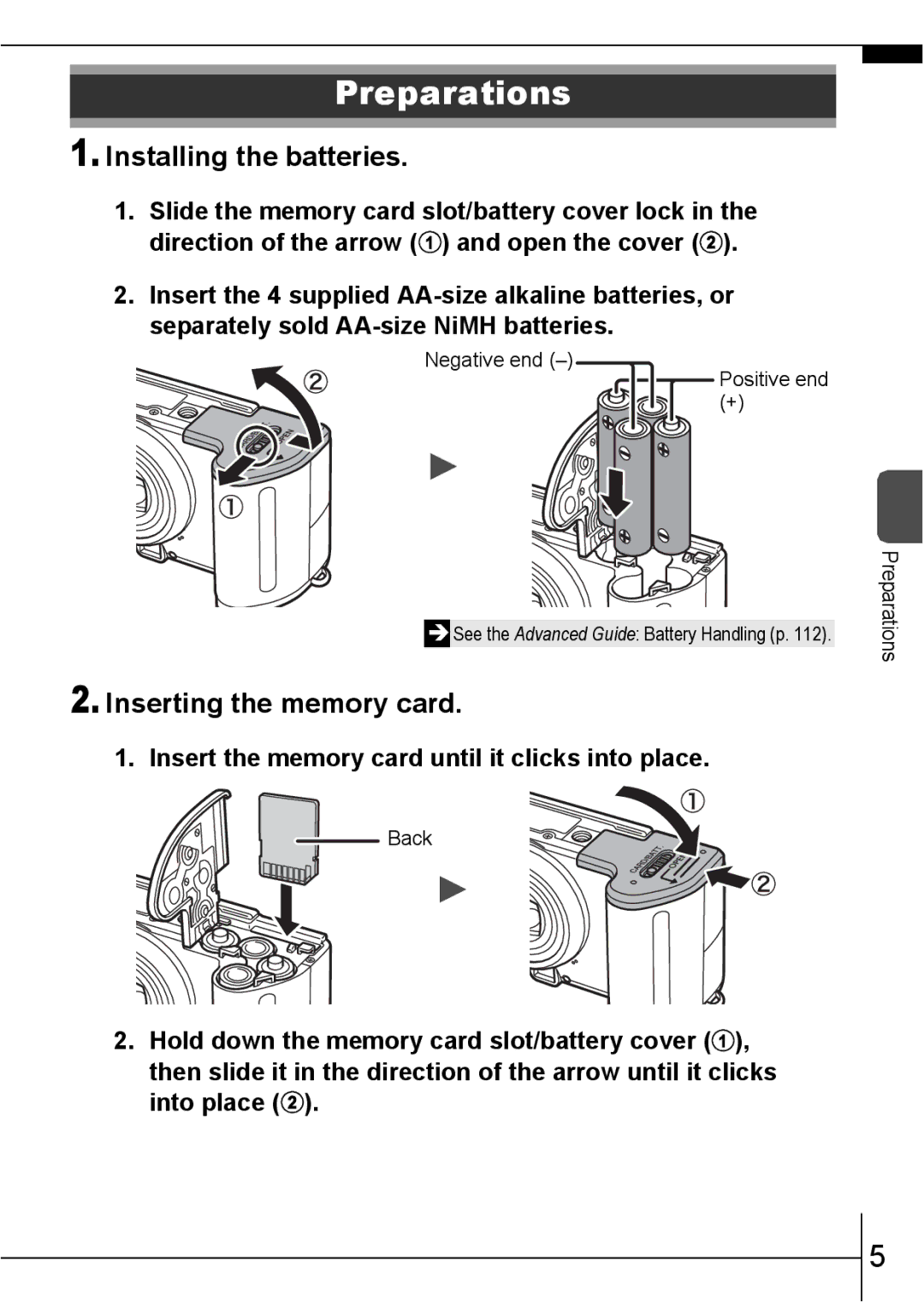 Canon A640 manual Installing the batteries, Inserting the memory card 