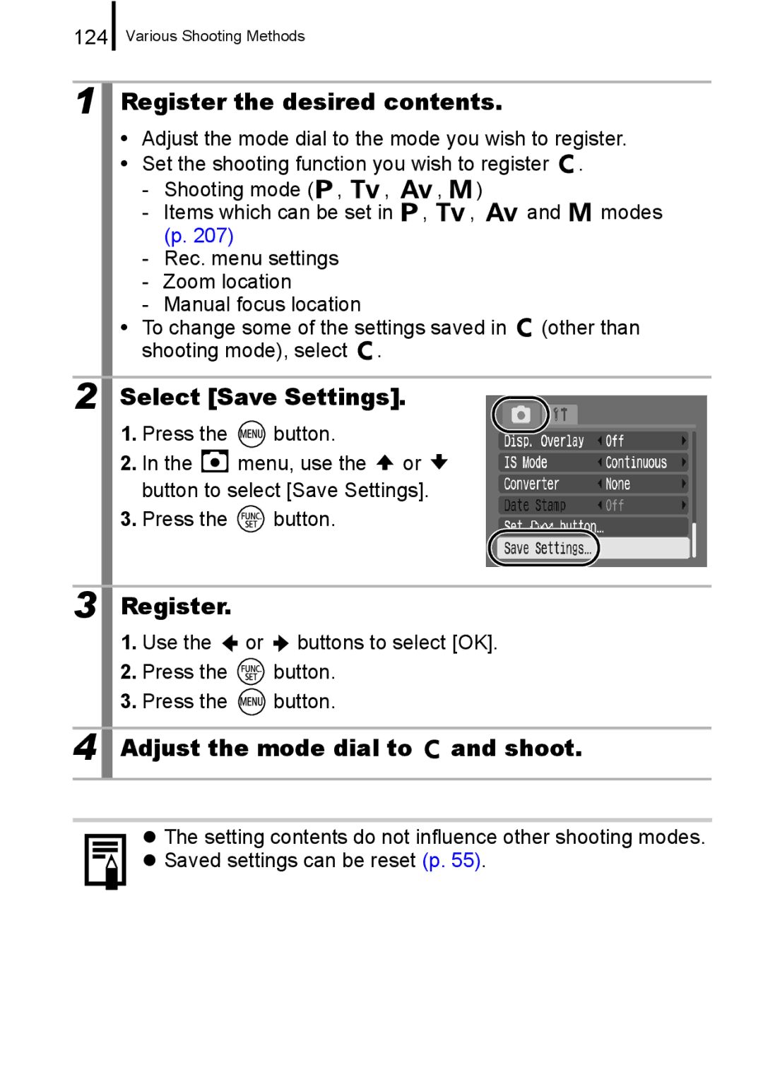 Canon A650 IS appendix Register the desired contents, Select Save Settings, Adjust the mode dial to Shoot 