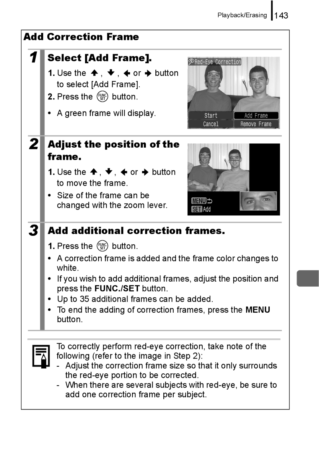 Canon A650 IS Add Correction Frame Select Add Frame, Adjust the position of the frame, Add additional correction frames 