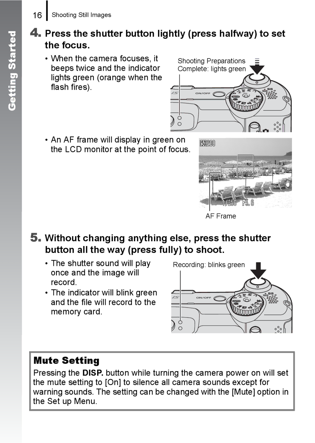 Canon A650 IS appendix Mute Setting, When the camera focuses, it, Beeps twice and the indicator, Shutter sound will play 