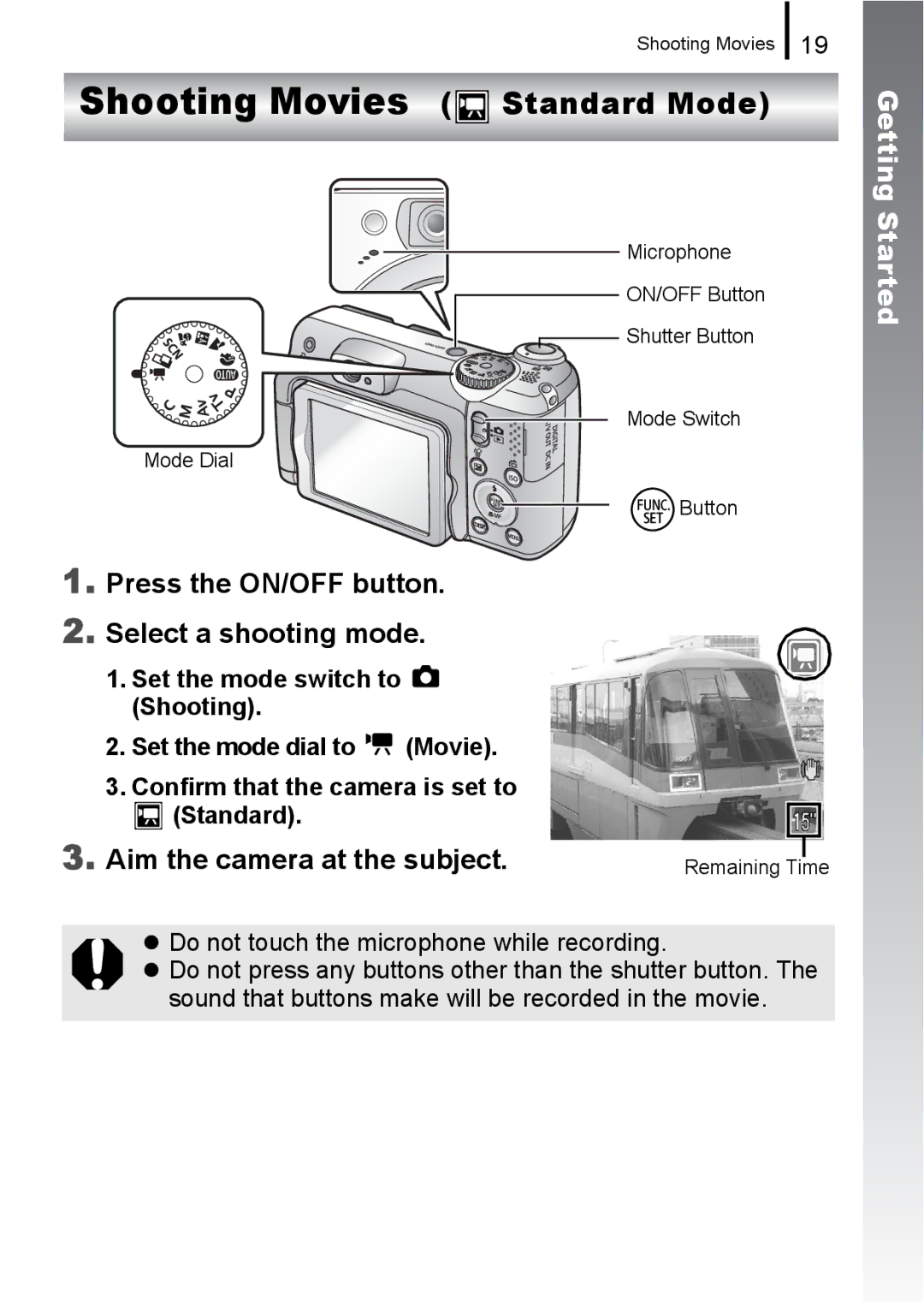 Canon A650 IS appendix Shooting Movies Standard Mode, Press the ON/OFF button Select a shooting mode 