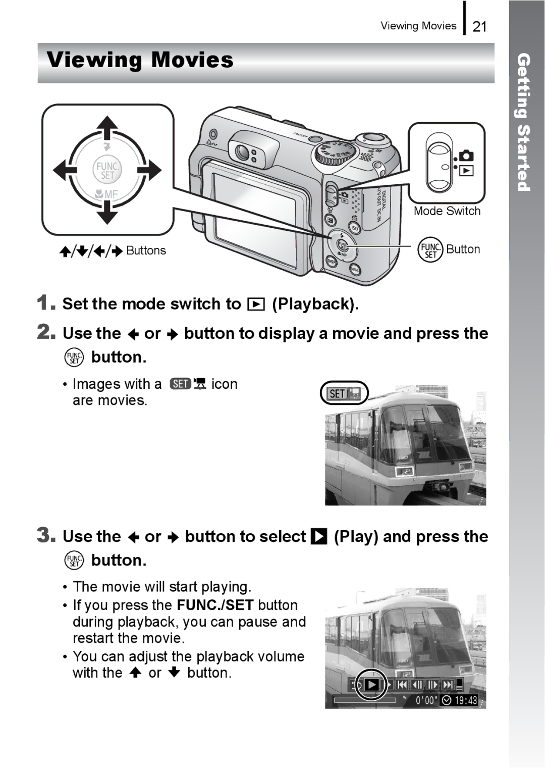 Canon A650 IS appendix Viewing Movies, Use the or button to select Play and press Button, Images with a icon are movies 