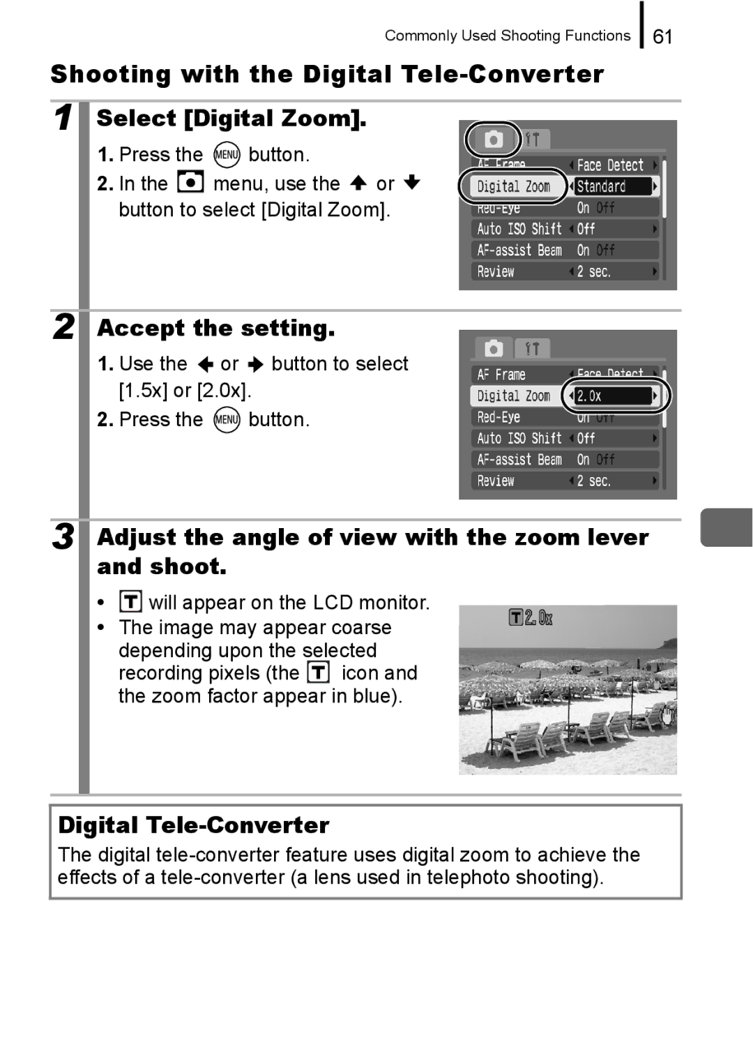 Canon A650 IS appendix Shooting with the Digital Tele-Converter, Adjust the angle of view with the zoom lever and shoot 