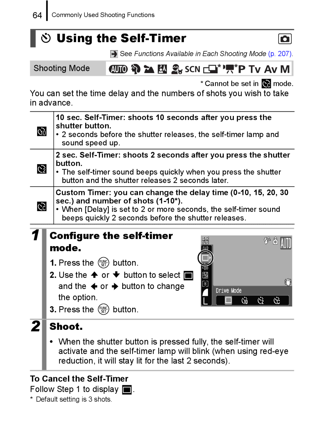 Canon A650 IS Using the Self-Timer, Configure the self-timer mode, Shoot, To Cancel the Self-Timer, Follow to display 