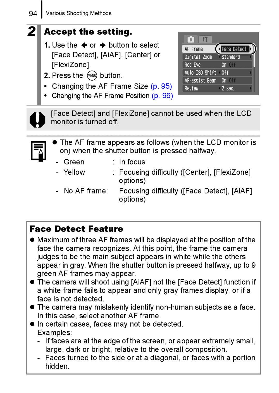 Canon A650 IS Face Detect Feature, Green Focus Yellow, Options, No AF frame Focusing difficulty Face Detect, AiAF options 