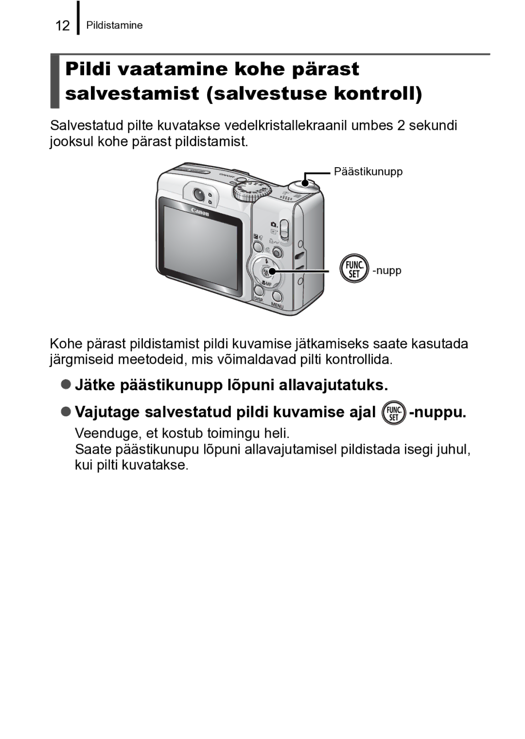 Canon A720 IS manual Pildi vaatamine kohe pärast salvestamist salvestuse kontroll 