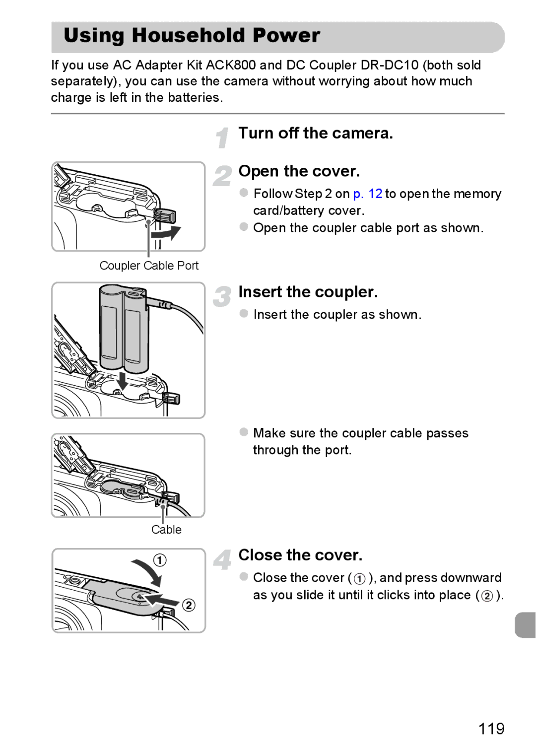 Canon A800 manual Using Household Power, Turn off the camera Open the cover, Insert the coupler 